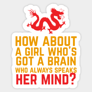 How About a Girl Who's Got a Brain? Sticker